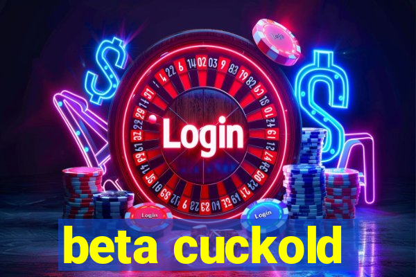 beta cuckold