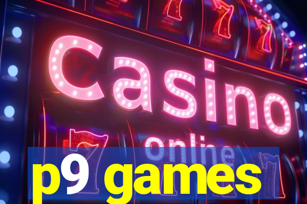 p9 games