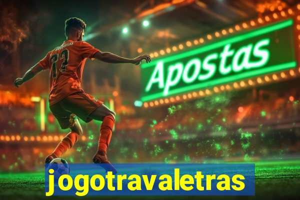 jogotravaletras