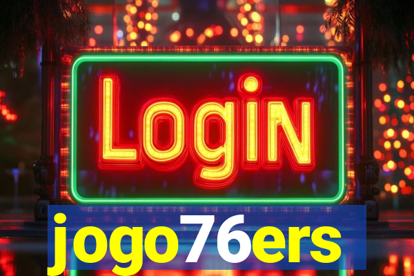 jogo76ers