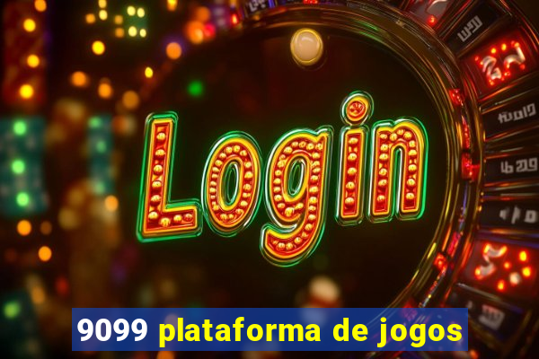 9099 plataforma de jogos