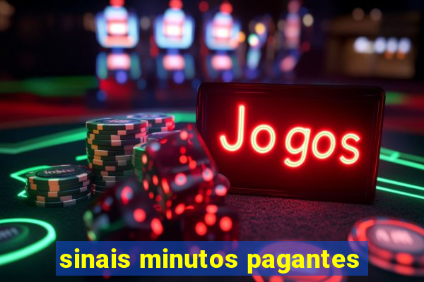 sinais minutos pagantes
