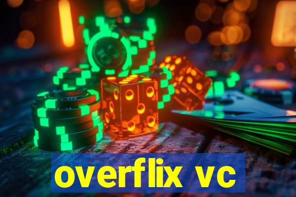 overflix vc