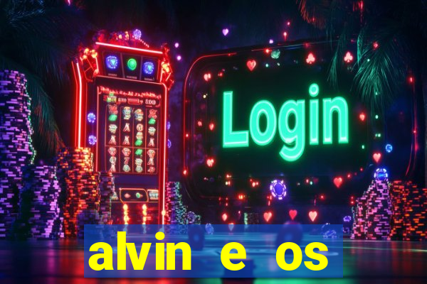 alvin e os esquilos esquiletes nomes