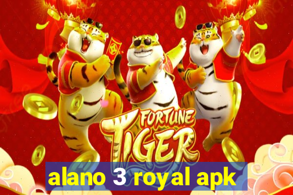 alano 3 royal apk