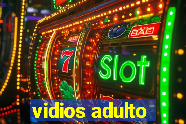 vidios adulto