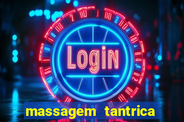 massagem tantrica cabo frio