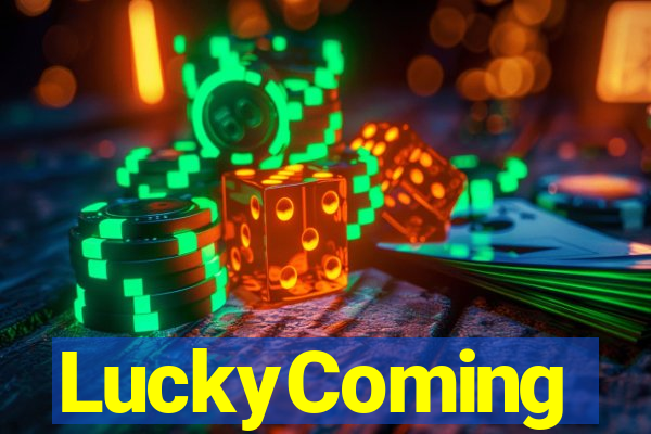 LuckyComing