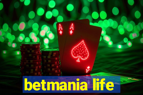 betmania life