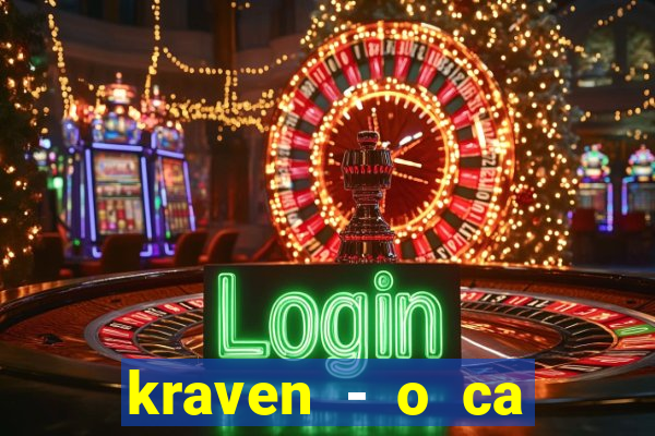 kraven - o ca ador filme completo dublado pobreflix