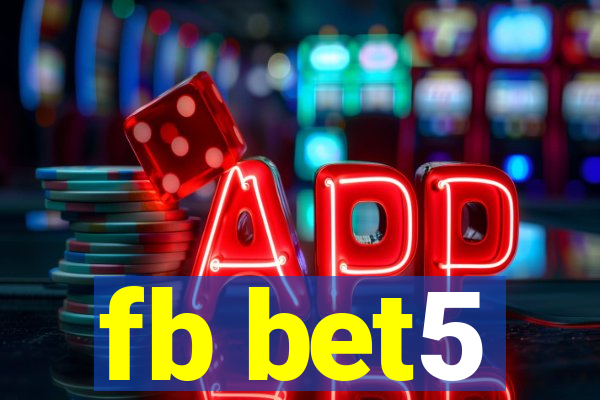 fb bet5