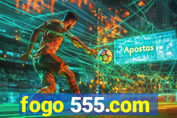 fogo 555.com