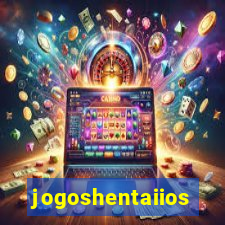 jogoshentaiios