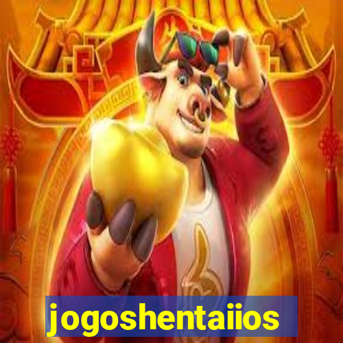 jogoshentaiios