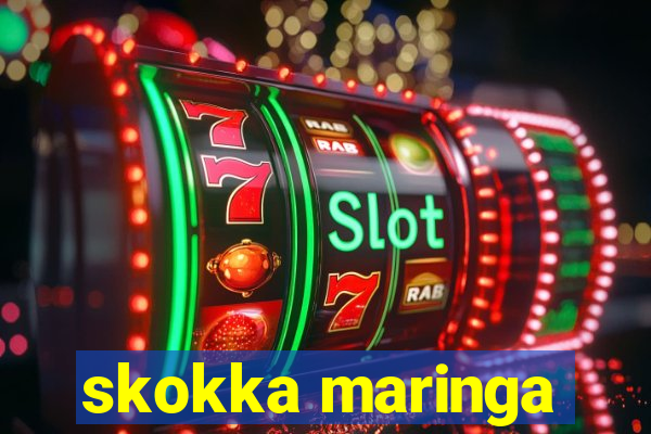 skokka maringa