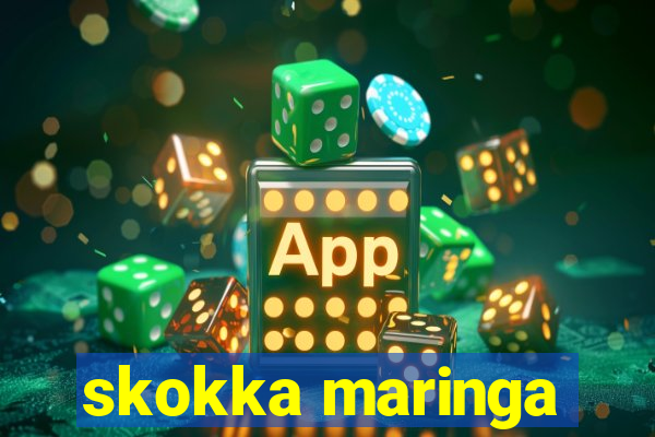 skokka maringa