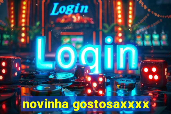 novinha gostosaxxxx