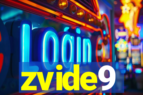 zvide9