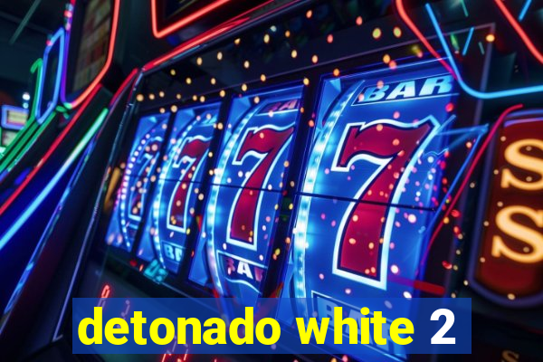 detonado white 2