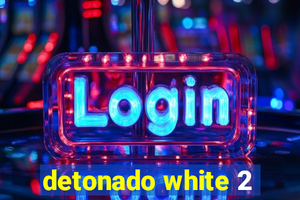 detonado white 2