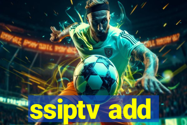 ssiptv add