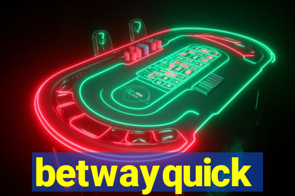 betwayquick
