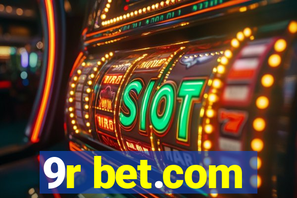 9r bet.com