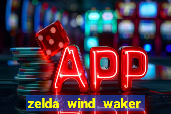 zelda wind waker rom pt br