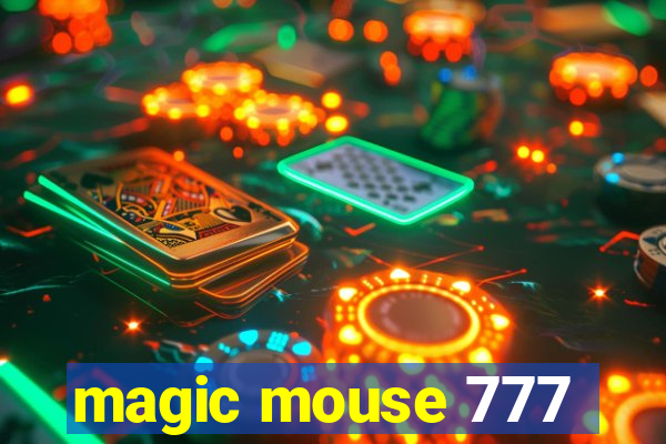 magic mouse 777
