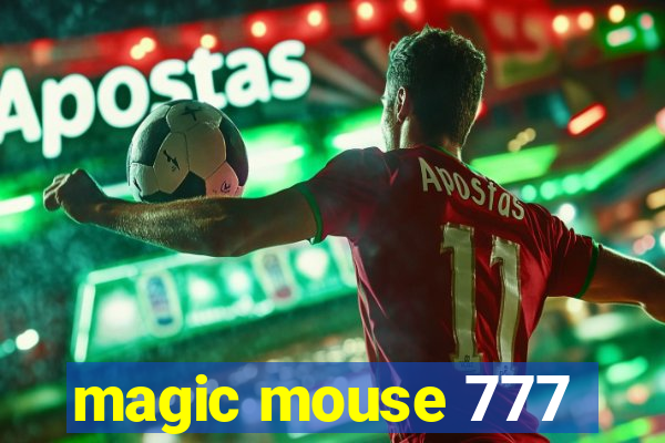 magic mouse 777