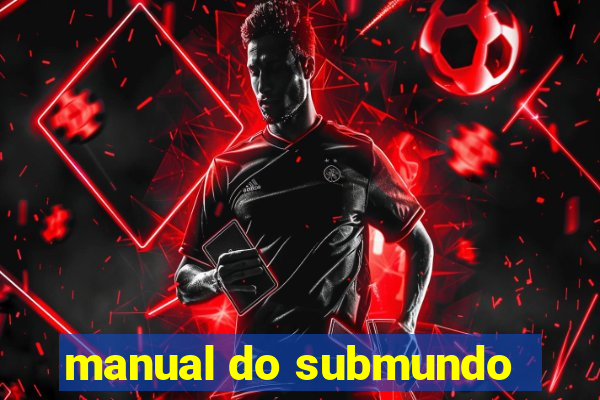 manual do submundo