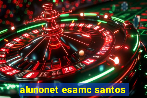 alunonet esamc santos