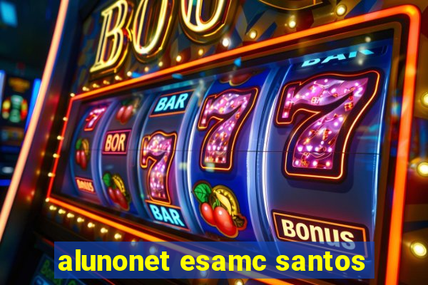 alunonet esamc santos