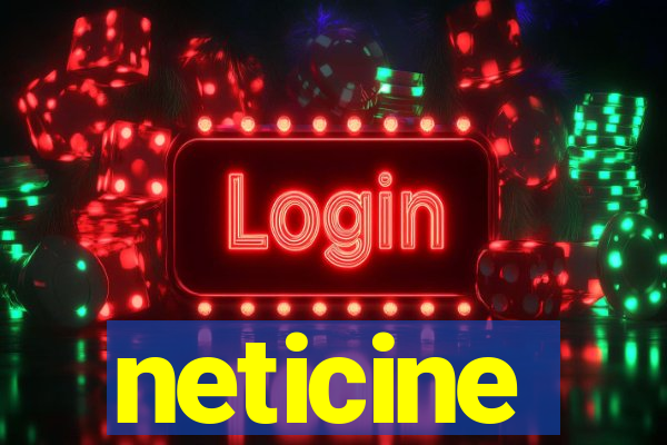 neticine