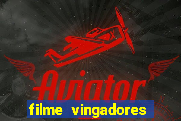 filme vingadores ultimato completo dublado gratis