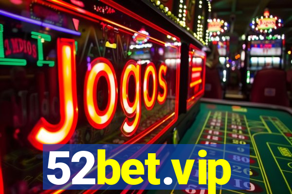 52bet.vip