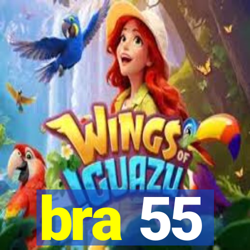 bra 55