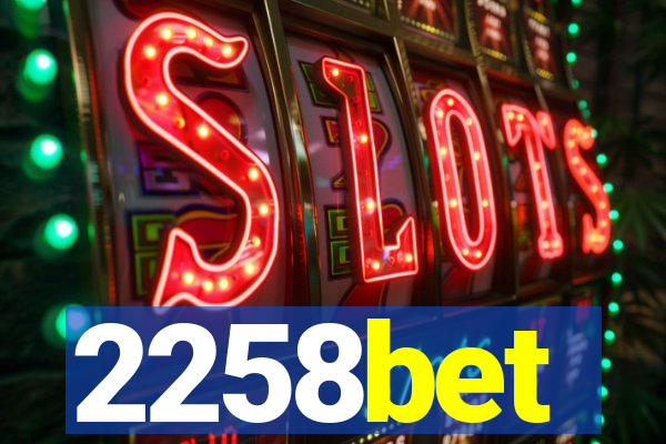 2258bet