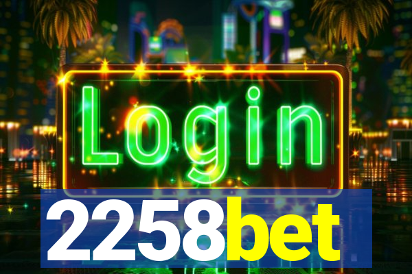 2258bet