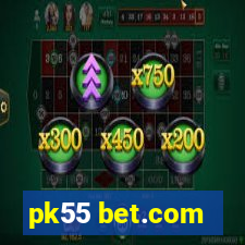 pk55 bet.com