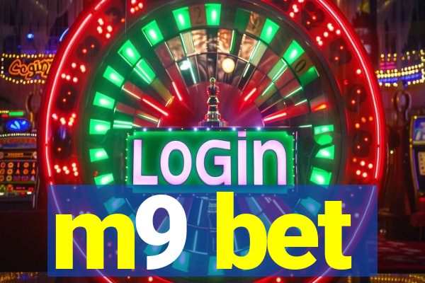 m9 bet