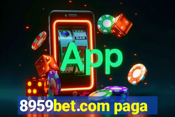 8959bet.com paga