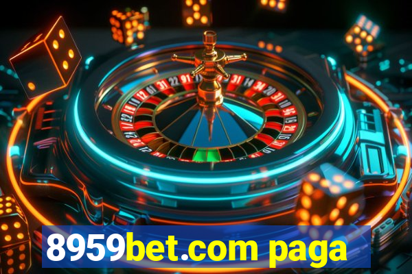 8959bet.com paga