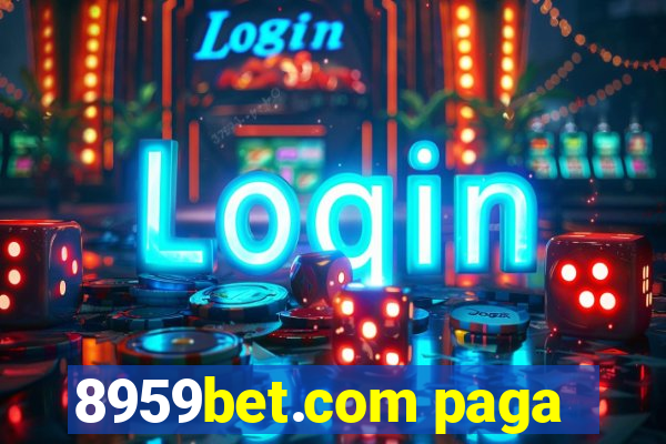8959bet.com paga