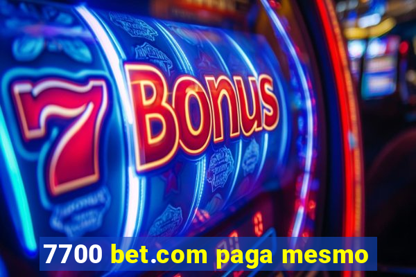 7700 bet.com paga mesmo