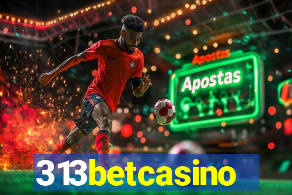 313betcasino