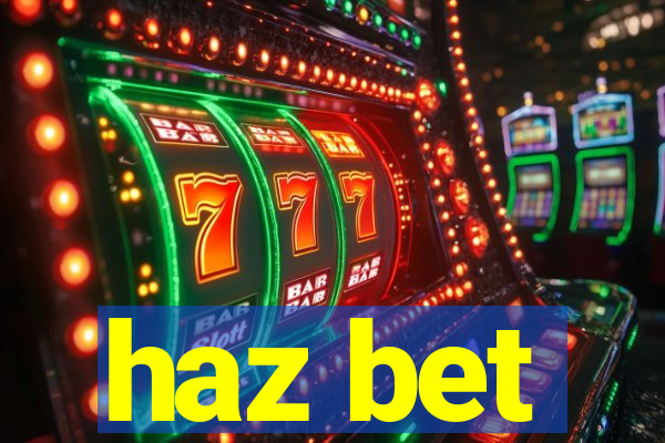 haz bet
