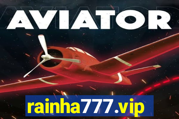 rainha777.vip