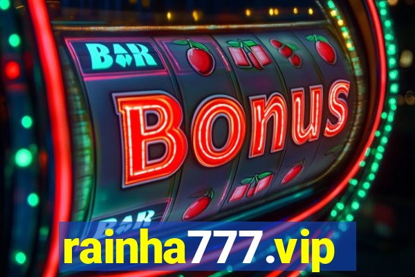 rainha777.vip