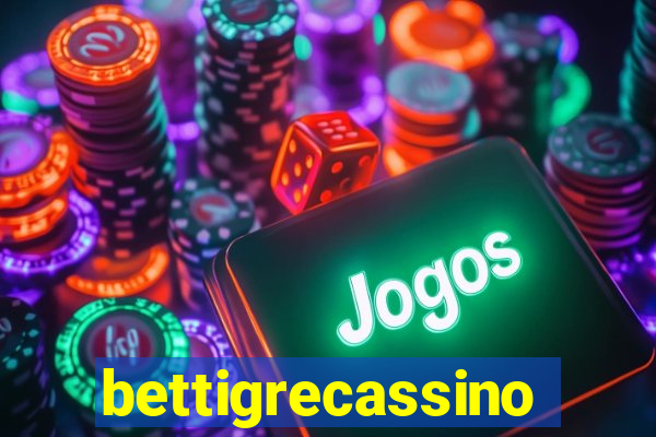 bettigrecassino
